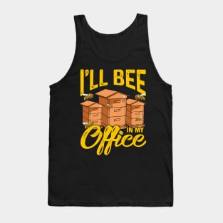 I’ll Bee In My Office Tank Top